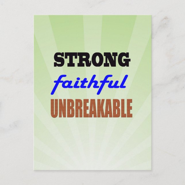 Strong Faithful Unbreakable Postcard (Front)