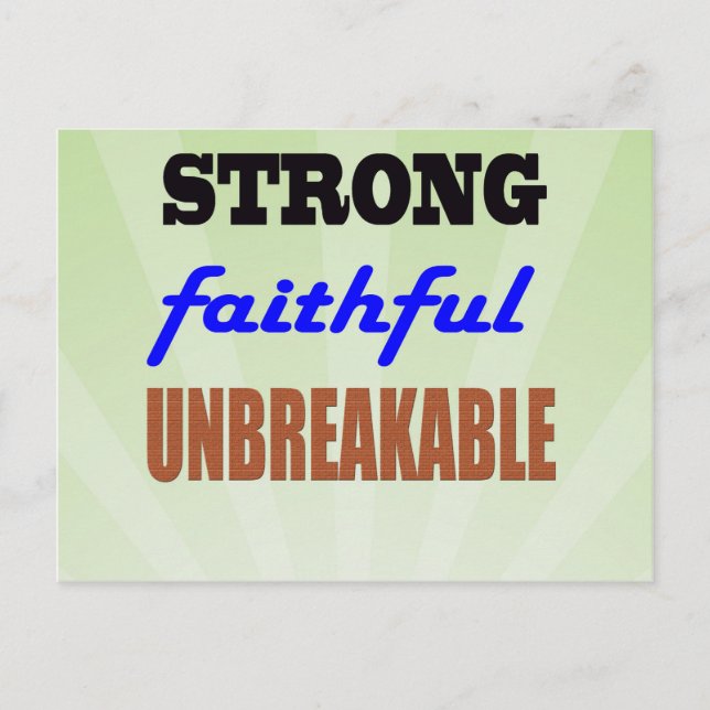 Strong Faithful Unbreakable Postcard (Front)
