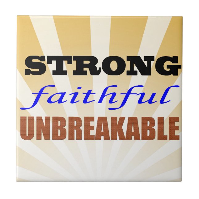Strong Faithful Unbreakable Tile (Front)