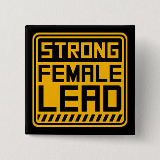 Strong Female Lead Feminist Empowerment Quote Logo 15 Cm Square Badge