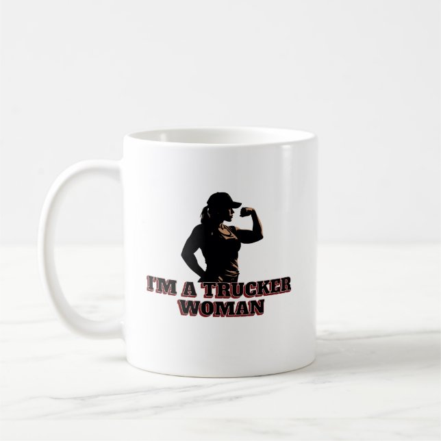 Strong Female Trucker Woman Power Road Pride Coffee Mug (Left)