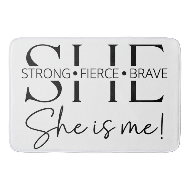 Strong Fierce Brave Inspirational Quote Typography Bath Mat (Front)