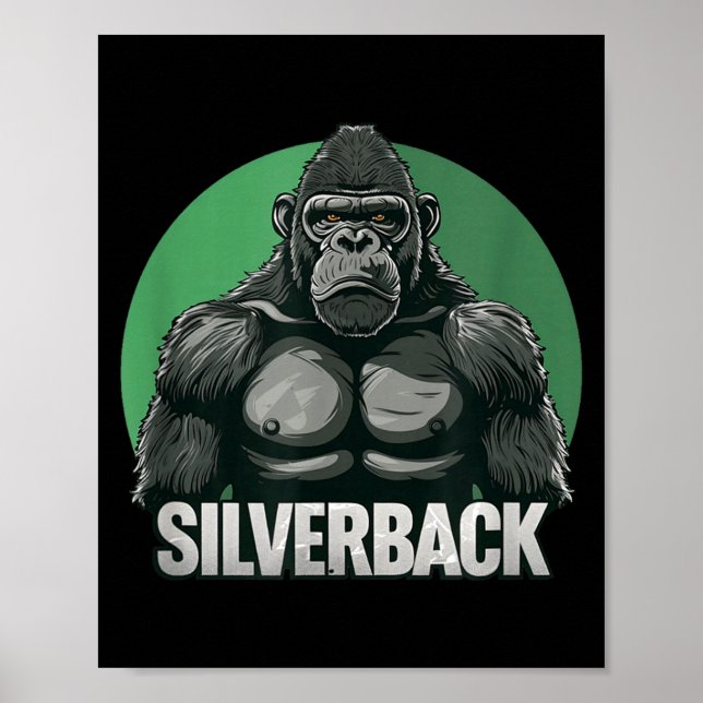 Strong Gorilla Silverback For Monkey Lovers  Poster (Front)