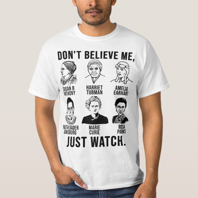 Strong Historical Women - Feminist Woman Power  T-Shirt (Front)