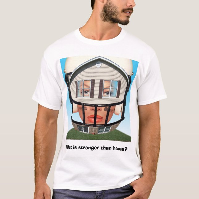 Strong house T-Shirt (Front)