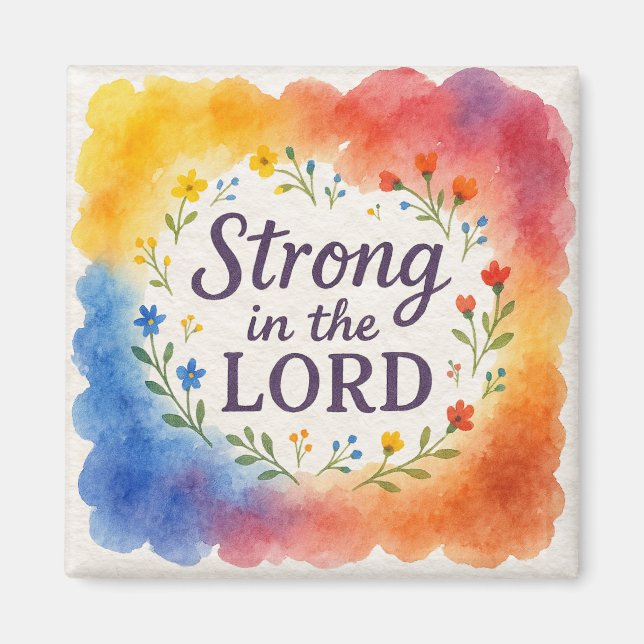 Strong in the Lord Christian Art  Magnet (Front)