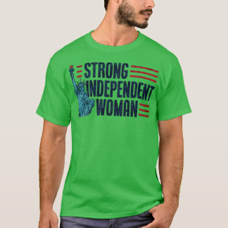Strong Independant Woman T-Shirt
