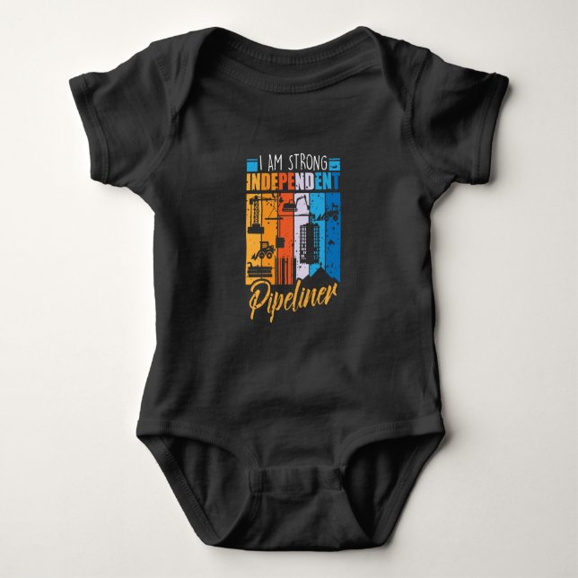 Strong Independent Pipeliner Funny Pipefitter Baby Bodysuit (Front)