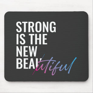 Strong Is The New Beautiful Mum Feminist  Mouse Mat