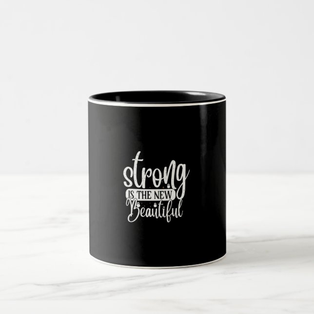 strong is the new beautiful Two-Tone coffee mug (Center)