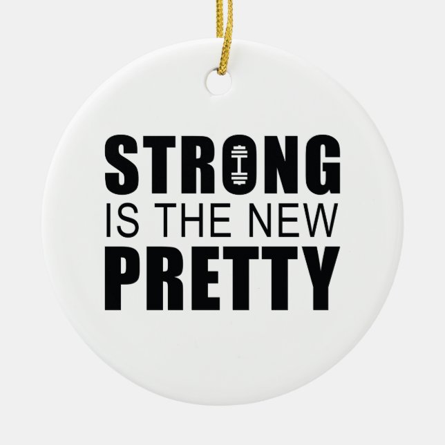 Strong Is The New Pretty Ceramic Tree Decoration (Front)