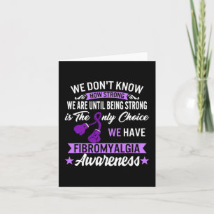 Strong Is The Only Choice Fibromyalgia Awareness 1 Card