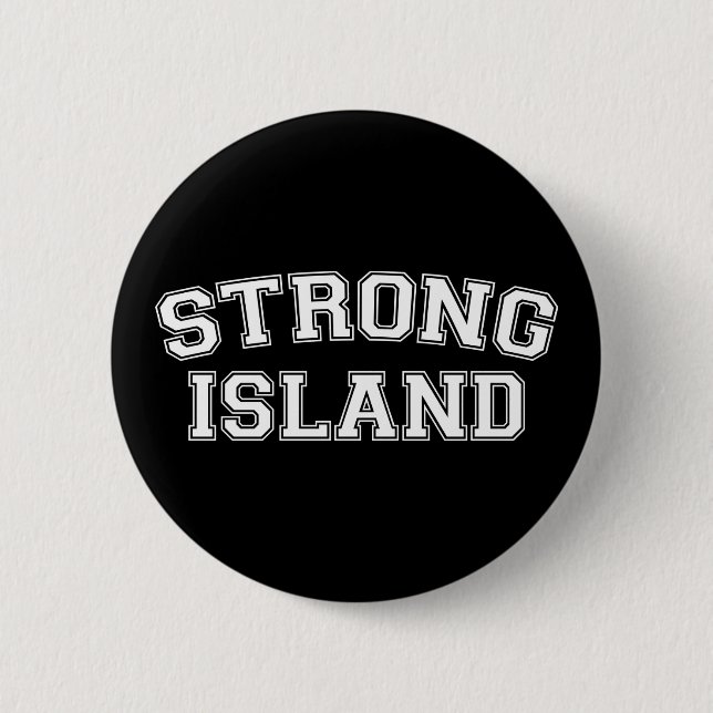 Strong Island, NYC, USA 6 Cm Round Badge (Front)