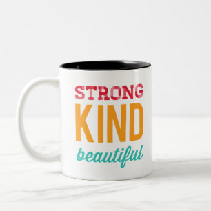 Strong kind beautiful Like Other Girls Two-Tone Coffee Mug
