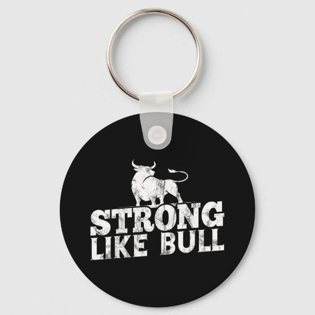 Strong Like A Bull Powerlifting Bodybuilding 10  Key Ring (Front)