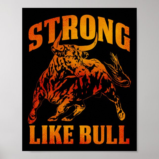 Strong Like A Bull Powerlifting Bodybuilding 12  Poster (Front)