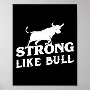 Strong Like A Bull Powerlifting Bodybuilding 3 Poster