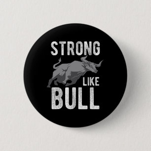 Strong Like A Bull Powerlifting Bodybuilding 4 6 Cm Round Badge
