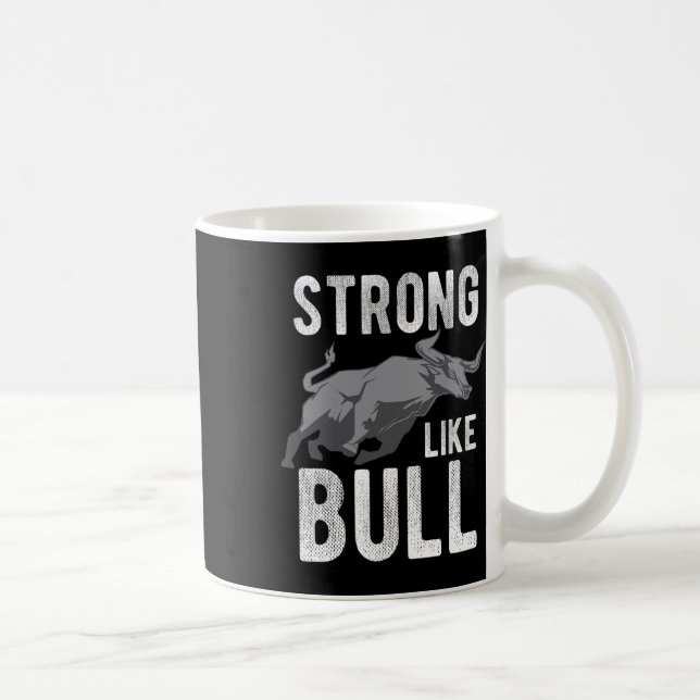 Strong Like A Bull Powerlifting Bodybuilding 4  Coffee Mug (Right)