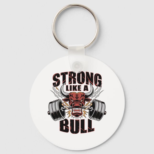 Strong Like A Bull Powerlifting Bodybuilding 5  Key Ring (Front)