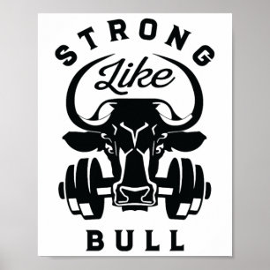 Strong Like A Bull Powerlifting Bodybuilding 6  Poster