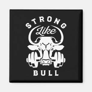 Strong Like A Bull Powerlifting Bodybuilding 7 Magnet