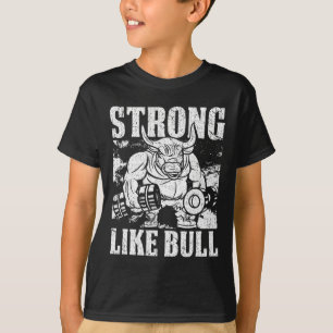 Strong Like A Bull Powerlifting Bodybuilding T-Shirt