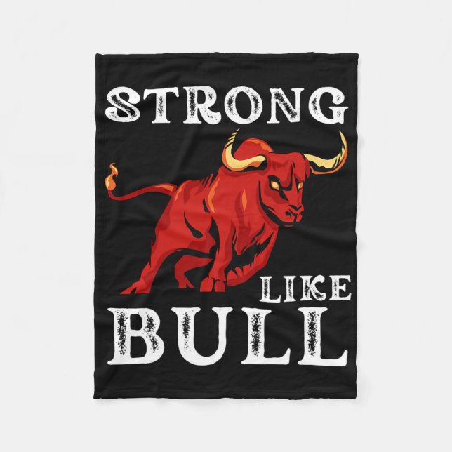 Strong Like A Bull Weight Powerlifting Bodybuildin Fleece Blanket (Front)