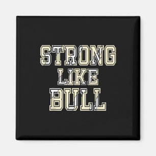 Strong Like Bull Bodybuilding And Power Lifting 1 Magnet