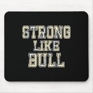 Strong Like Bull Bodybuilding And Power Lifting 1  Mouse Mat