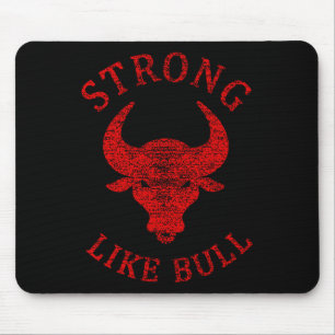 Strong Like Bull Bodybuilding And Power Lifting  Mouse Mat