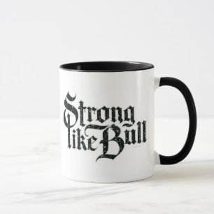 Strong Like Bull Mug