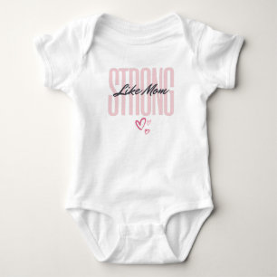 Strong Like Mum - Baby Bodysuit
