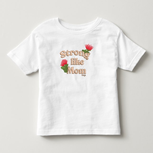 Strong Like Mum (White) T-Shirt (Front)