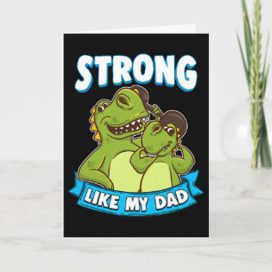 Strong Like My Dad Kawaii Daddy Dinosaur Fathers D Card