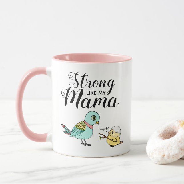 Strong Like My Mama | Funny Mother & Baby Birds Mug (With Donut)