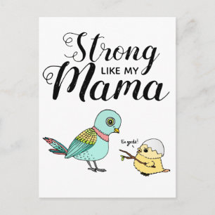 Strong Like My Mama   Funny Mother & Baby Birds Postcard