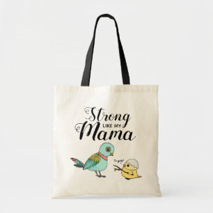 Strong Like My Mama   Funny Mother & Baby Birds Tote Bag