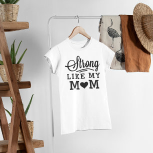 Strong Like My Mum Black Quote T-Shirt