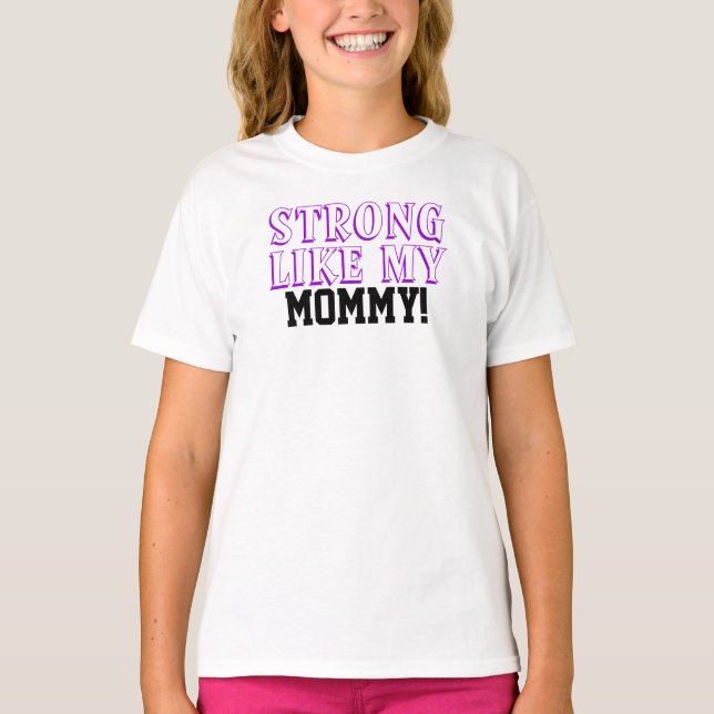 Strong Like My Mummy Kids Shirt (Front)