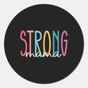 Strong Mama Mum Workout Gym Gift For Women  Classic Round Sticker