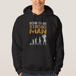 Strong Man Born To Be Strongman Bodybuilder Dress Hoodie