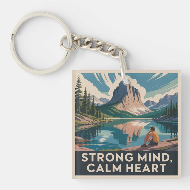 Strong Mind, Calm Heart Key Ring (Front)
