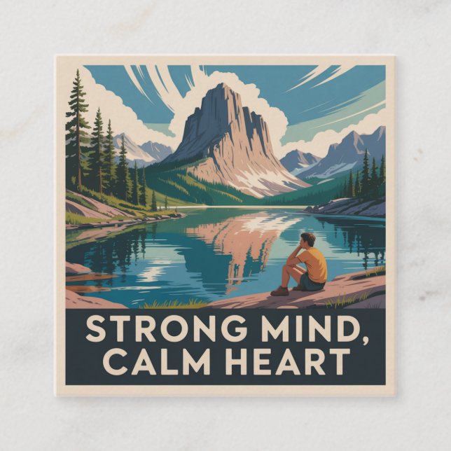 Strong Mind, Calm Heart Square Business Card (Front)