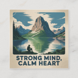 Strong Mind, Calm Heart Square Business Card