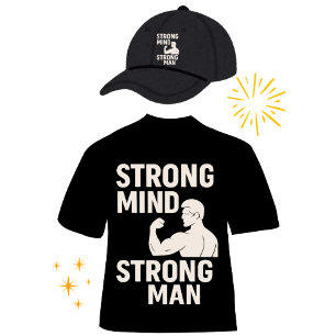 Strong Mind Strong Man T-Shirt