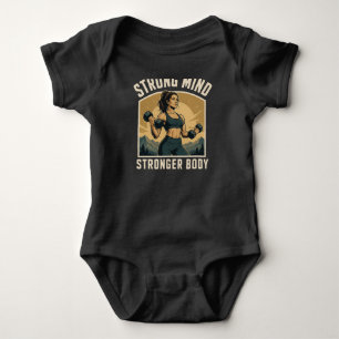 Strong Mind Stronger Body Gym Motivation Design Baby Bodysuit