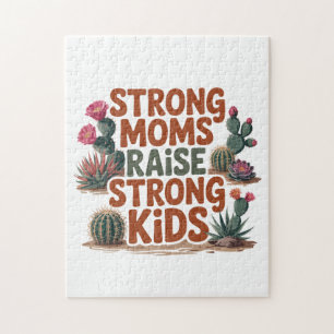 Strong Moms Raise Strong Kids Jigsaw Puzzle