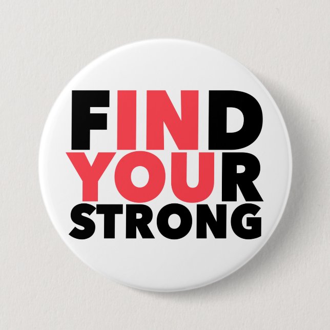 Strong Motivational Quote Button (Front)