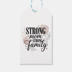 Strong Mum Strong Family Floral Quote Art Gift Tags